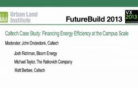 Caltech Case Study: Financing Energy Efficiency at the Campus Scale